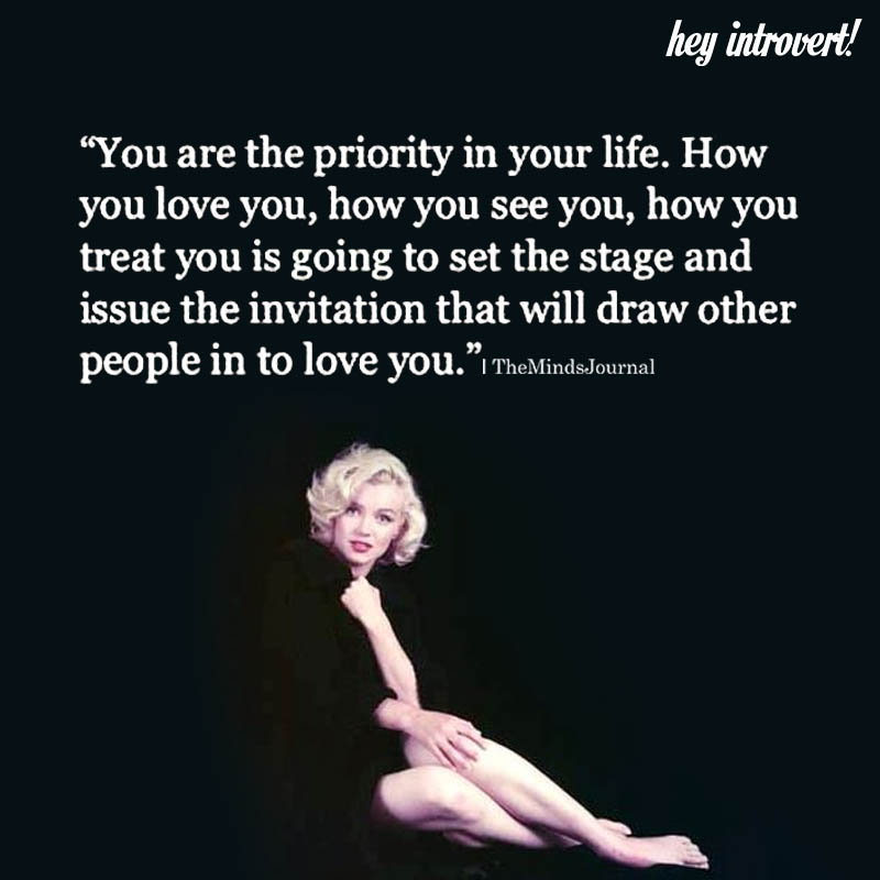 You Are The Priority in Your Life