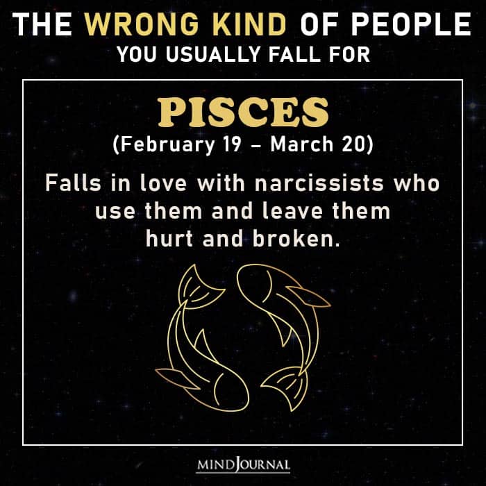 wrong kind people zodiac sign pisces