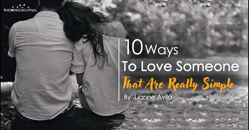 10 Ways To Love Someone (That Are Really Simple)