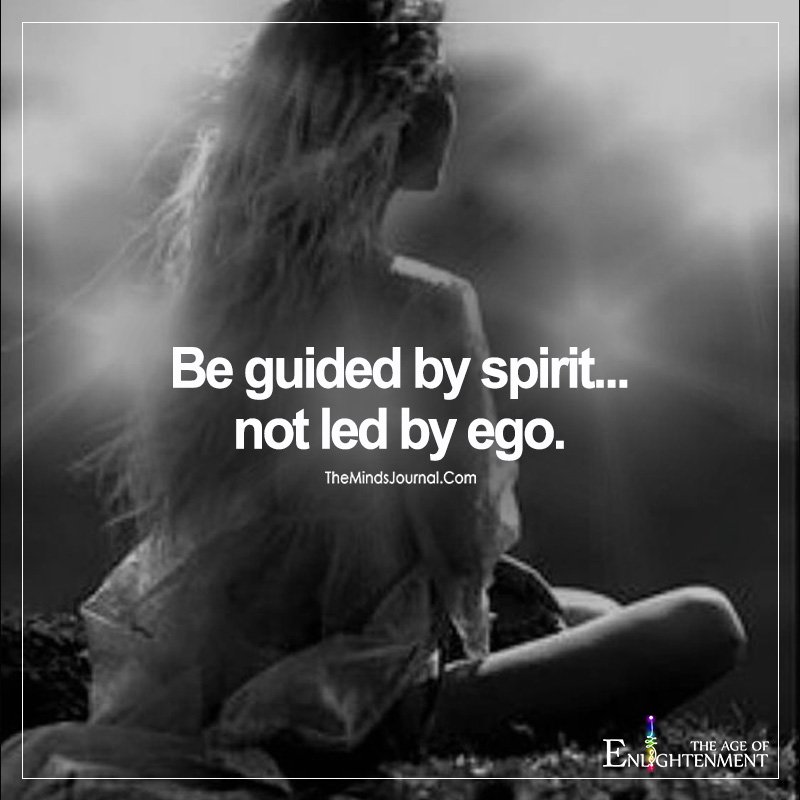 Be Guided By Spirit