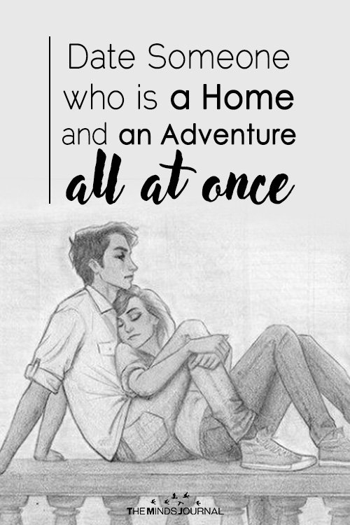 Date Someone Who is a Home And an Adventure all at once
