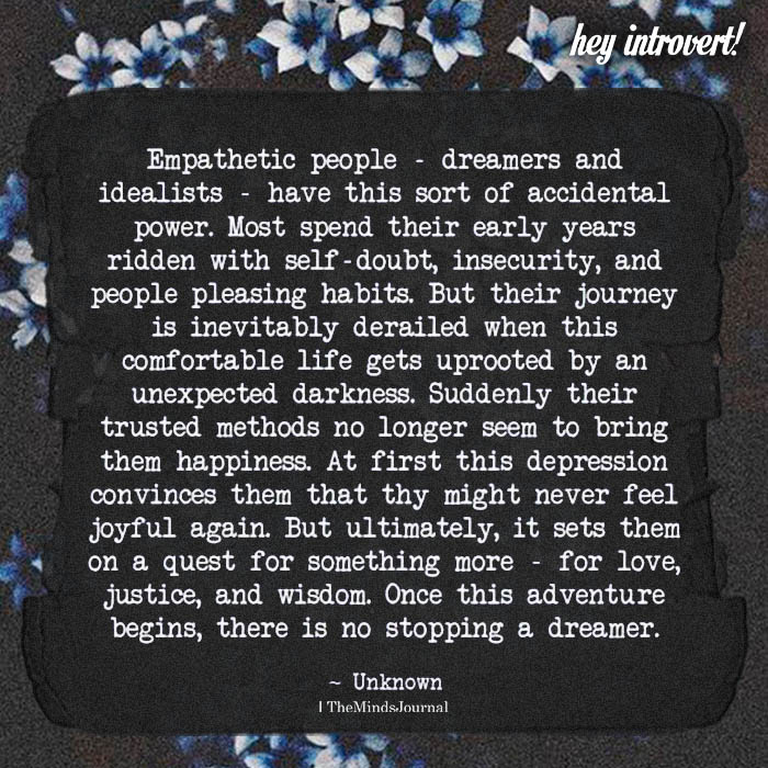 Empathetic People- Dreamers And Idealists