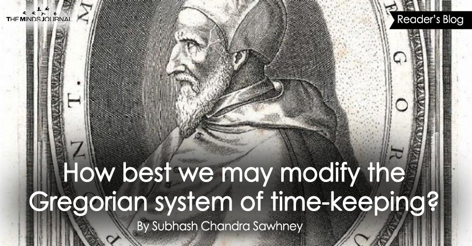 How best we may modify the Gregorian system of time-keeping?