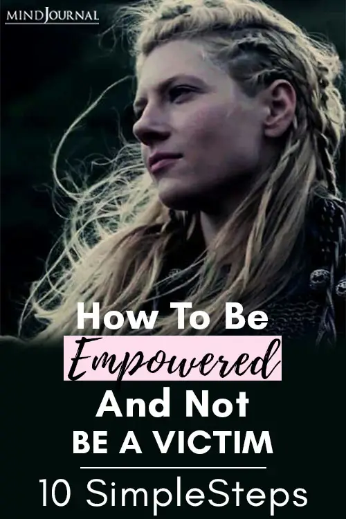 How to Empowered Not Be Victim pin