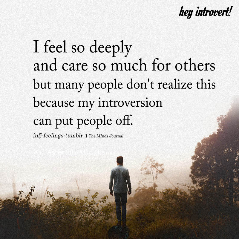 I Feel So Deeply And Care So Much For Others