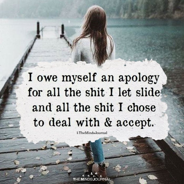I Owe Myself An Apology