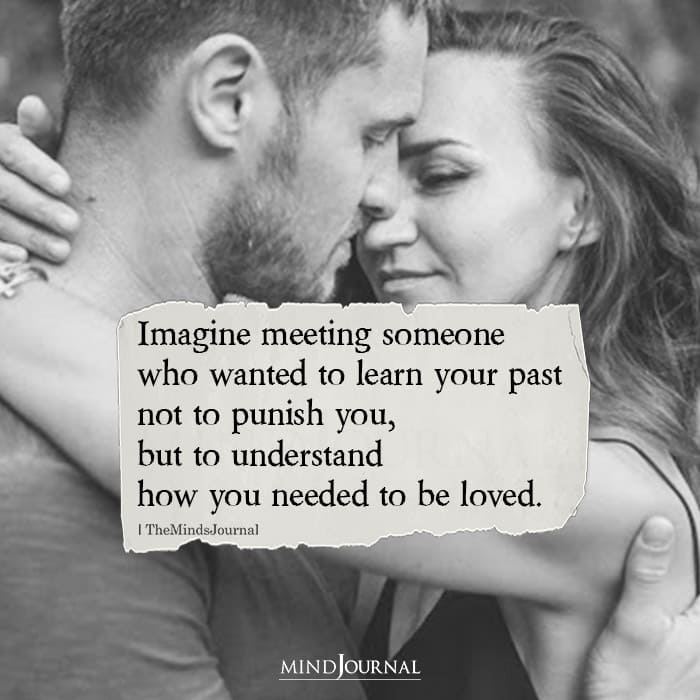 Imagine Meeting Someone Who Wanted To Learn Your Past