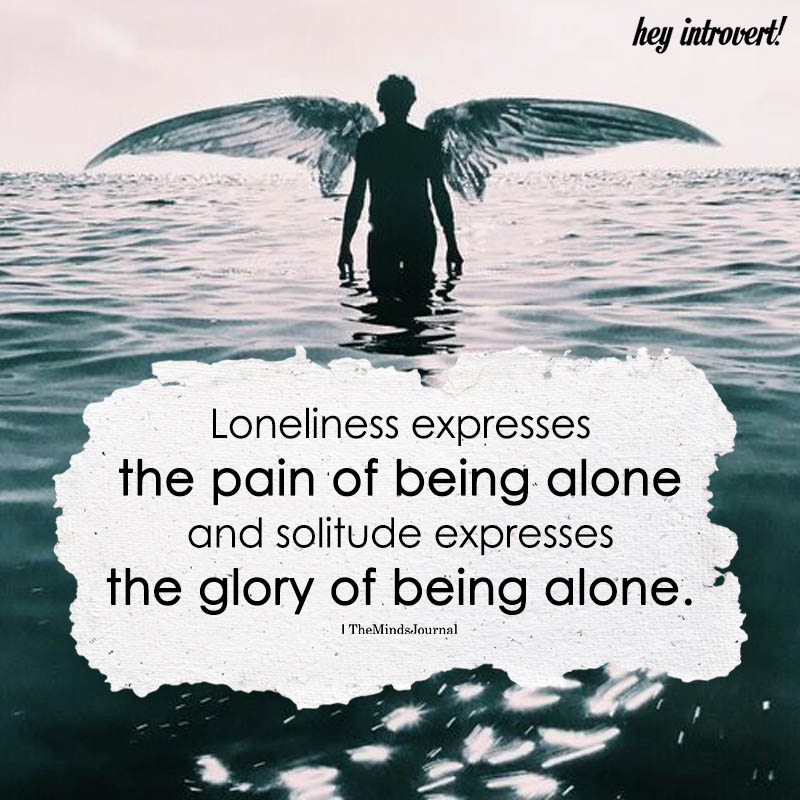 Loneliness Expresses The Pain Of Being Alone