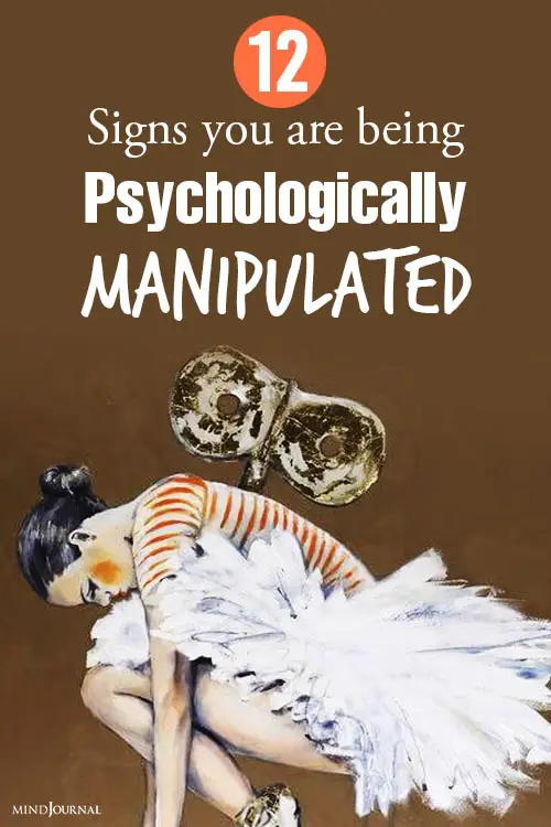 12 Signs You Are Being Psychologically Manipulated pin