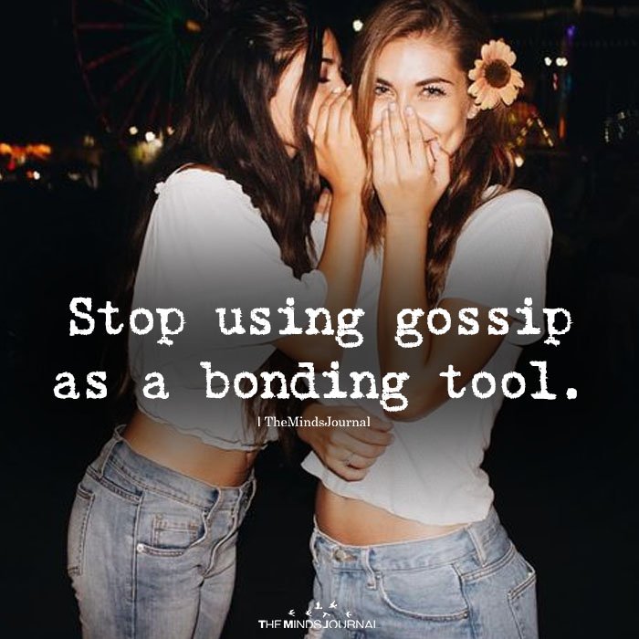 Stop Using Gossip As A Bonding Tool