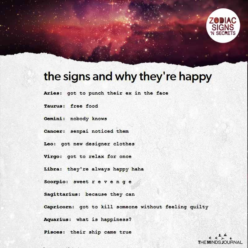 The Signs And Why They're Happy