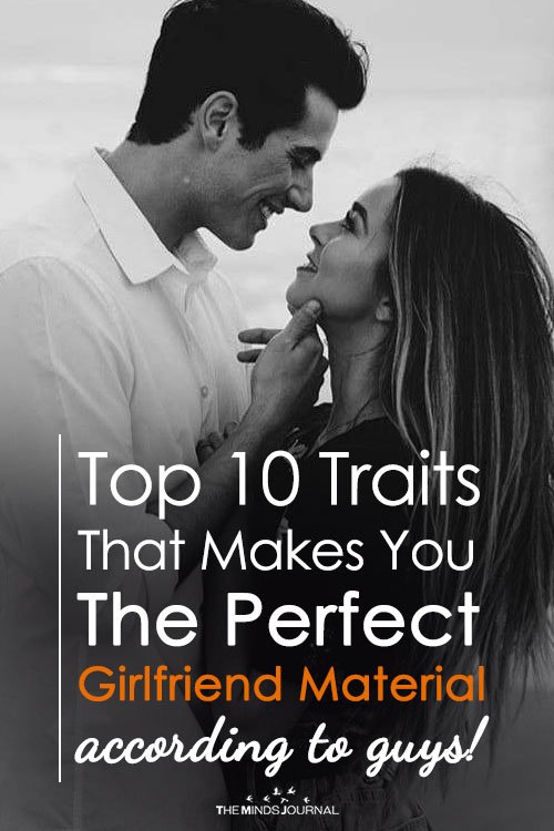 Top 10 Traits That Makes You The Perfect Girlfriend Material (according to guys)