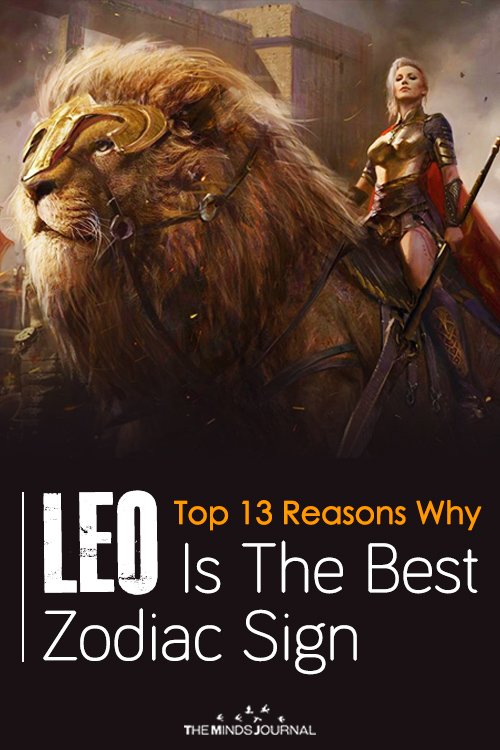 Top 13 Reasons Why Leo Is The Best Zodiac Sign