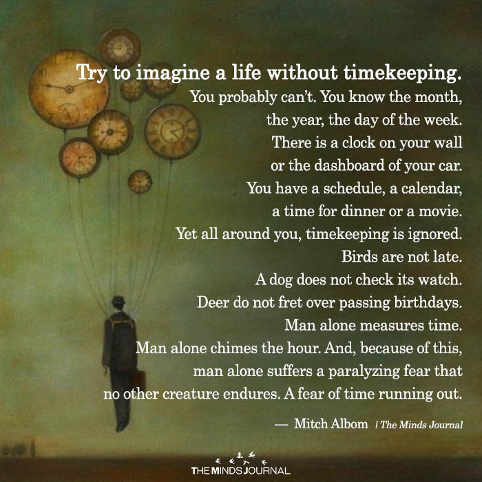 Try To Imagine A Life Without Timekeeping