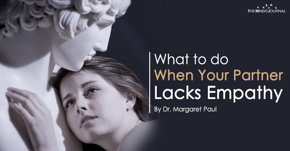 What to do When Your Partner Lacks Empathy