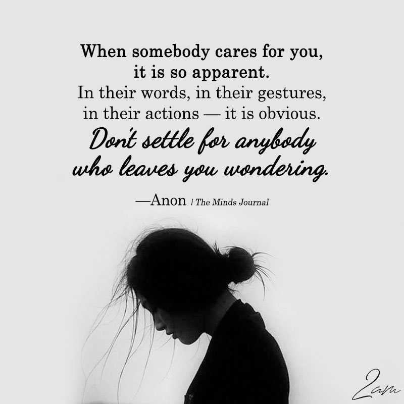 When Somebody Cares For You, it Is So Apparent