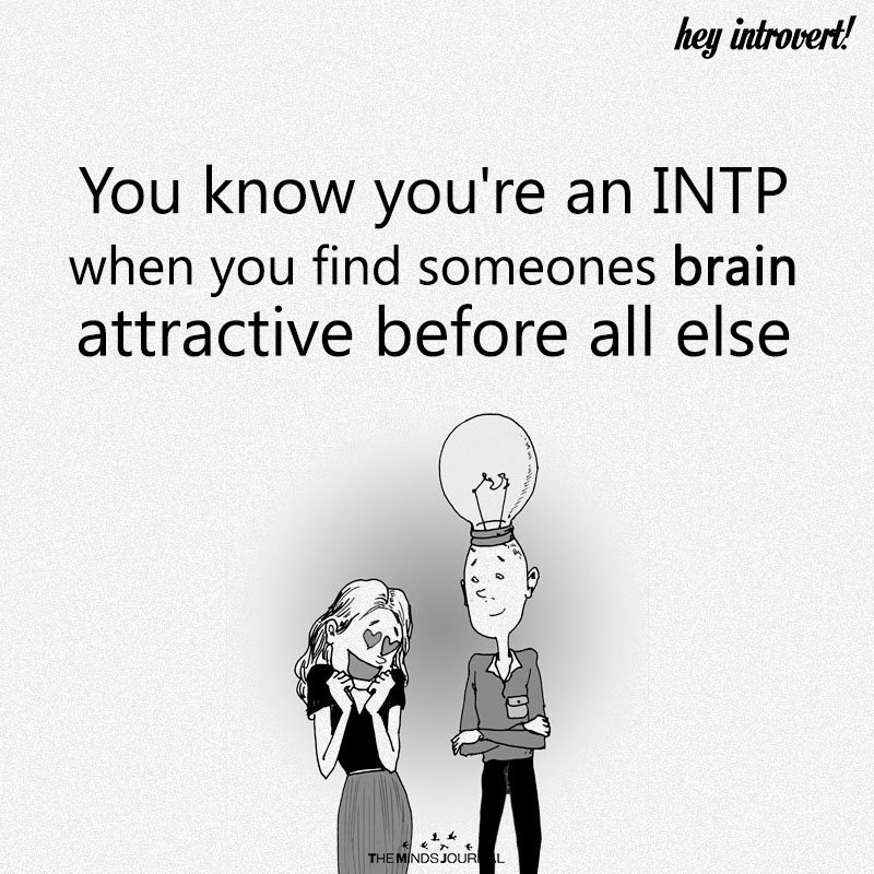 You Know You’re An INTP