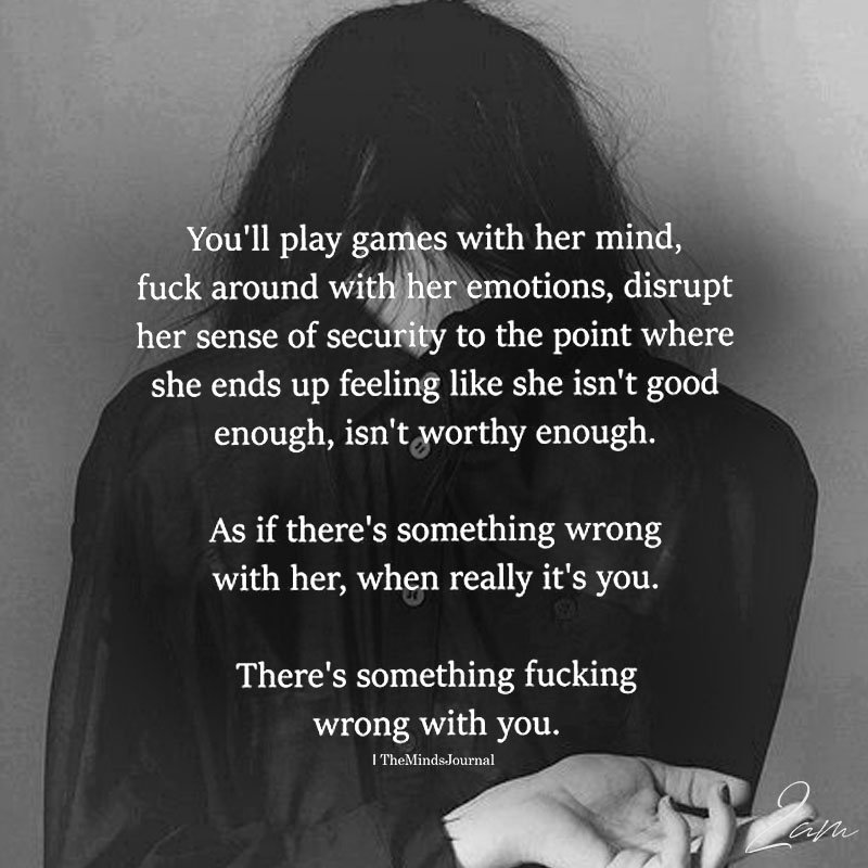 You'll Play Games With Her Mind