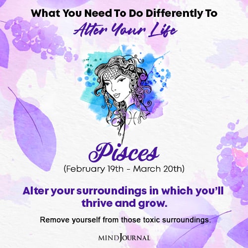 alter your life pisces