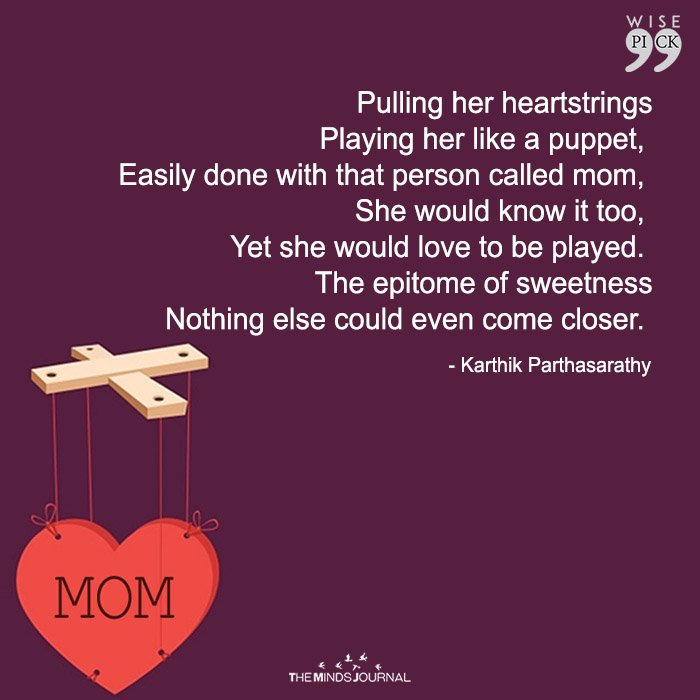 Only A Mom Knowingly And Lovingly Allows You To Manipulate