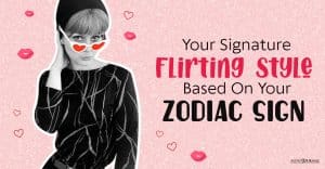 your signature flirting style