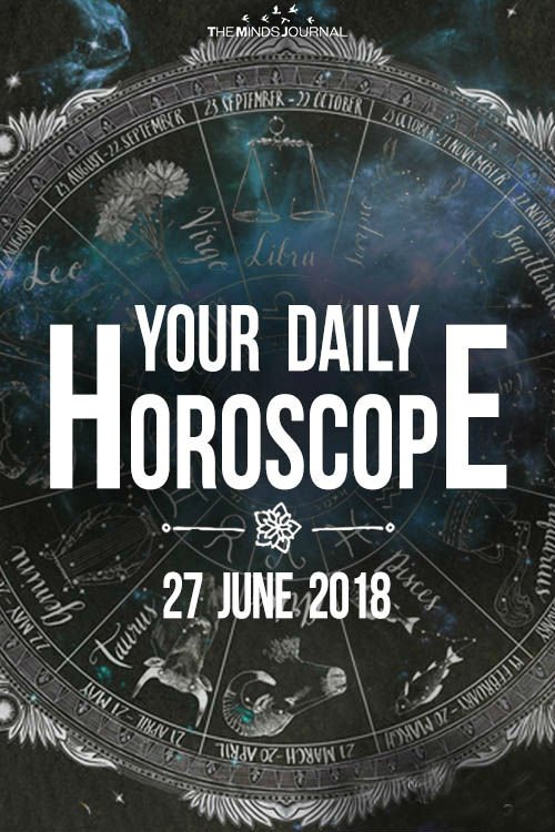 Daily Predictions for Wednesday, 27 June 2018