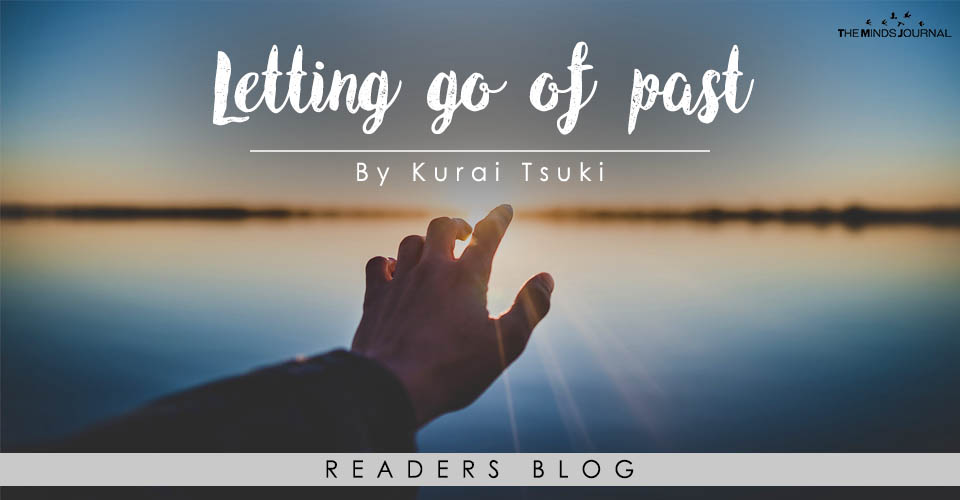 Letting go of past