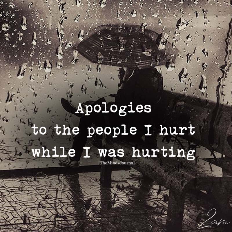 Apologies To The People I Hurt