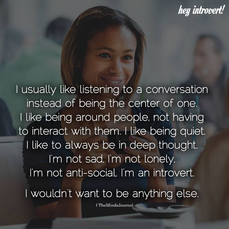 I Usually Like Listening To A Conversation