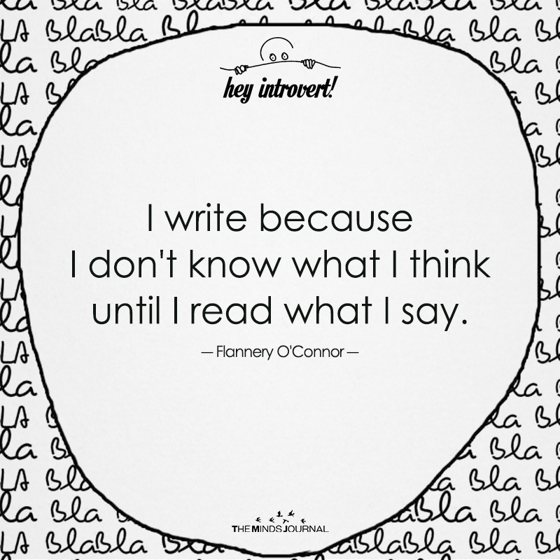 I Write Because I Don't Know What I Think