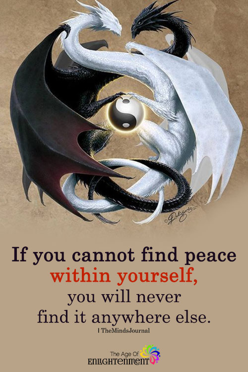If You Cannot Find Peace Within Yourself