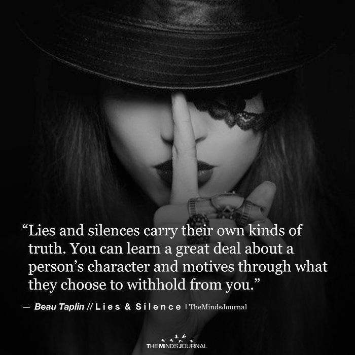 Lies And Silences Carry Their Own Kinds Of Truth