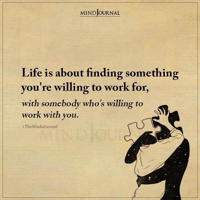 Life Is About Finding Something