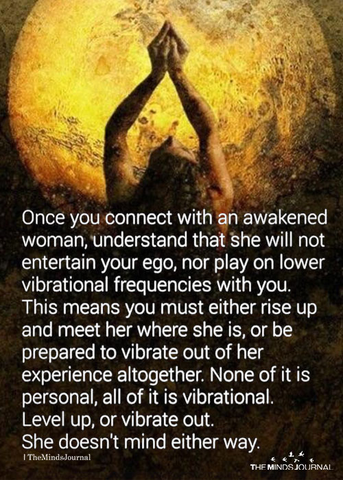 Once You Connect With An Awakened woman
