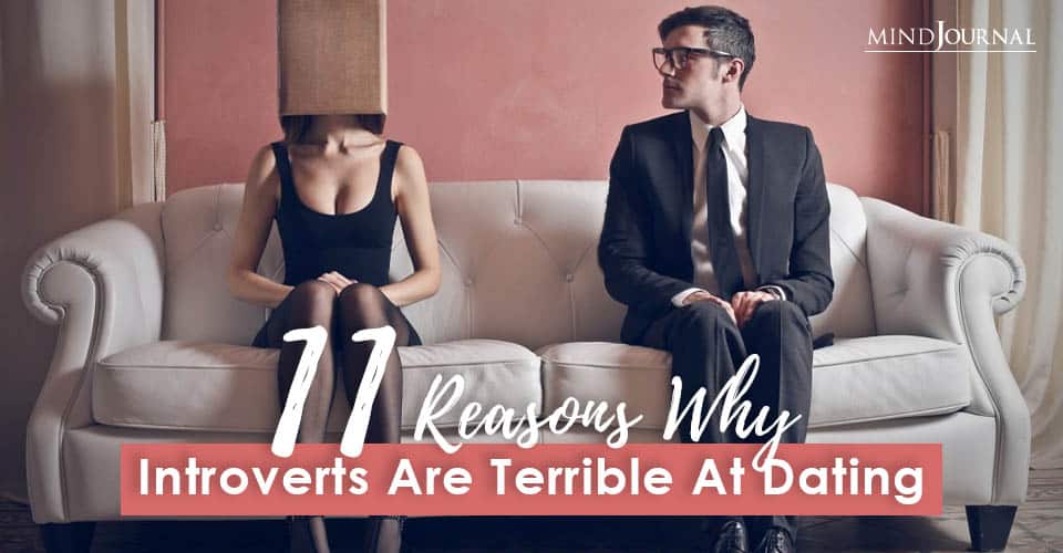 Reasons Introverts Terrible At Dating