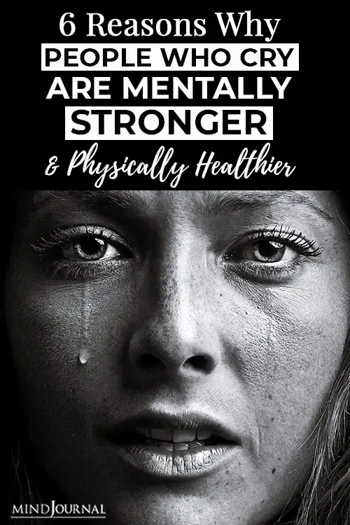 Reasons People Cry Are Mentally Stronger pin