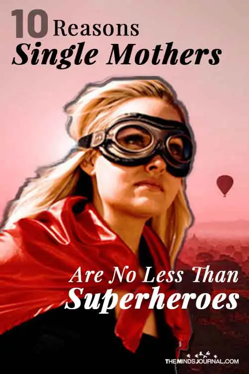 Reasons Single Mothers Are No Less Than Superheroes pin