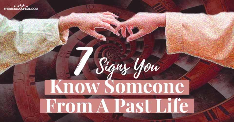 Signs You Know Someone From Past Life