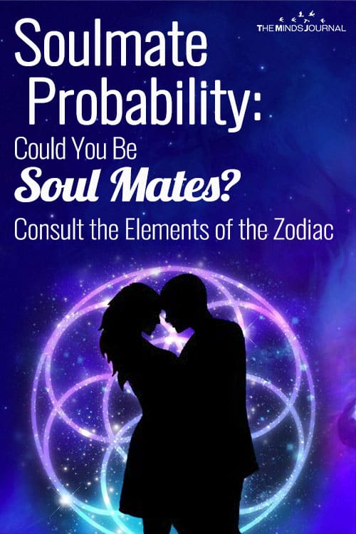 Soulmate Probability: Could You Be Soul Mates? Consult the Elements of the Zodiac