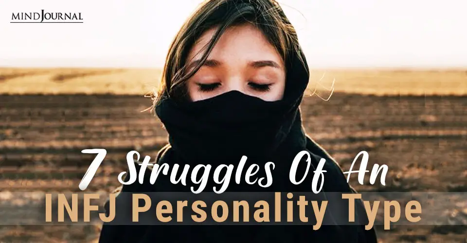 7 Struggles of an INFJ Personality Type