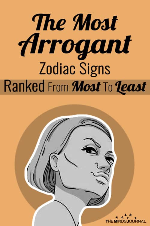 The Most Arrogant Zodiac Signs, Ranked From Most To Least