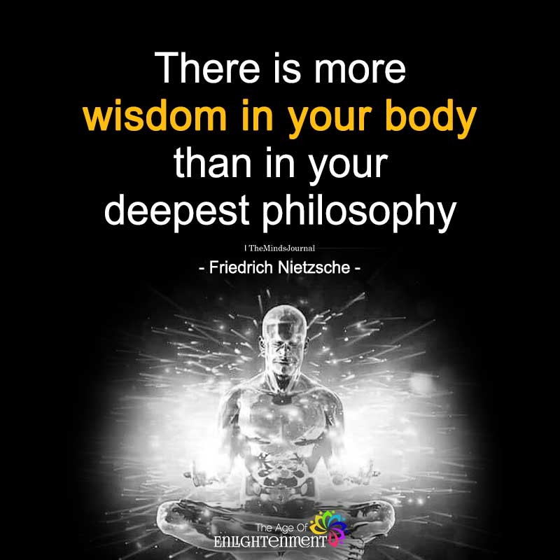 There Is More Wisdom In Your Body