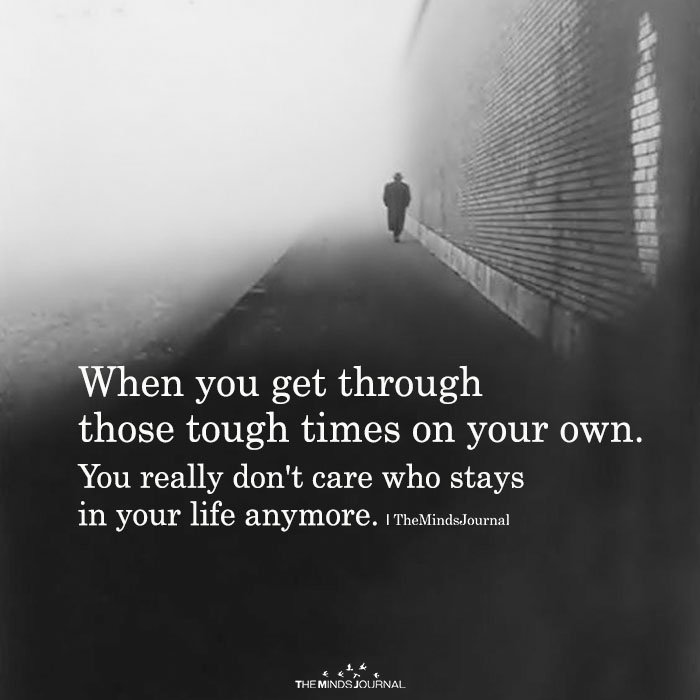 Tough Times On Your Own