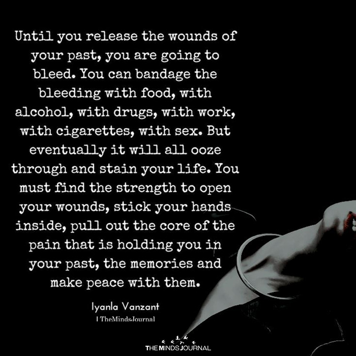 Until You Release The Wounds Of Your Past