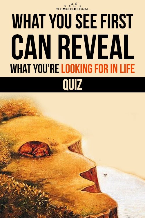what you see first: What You are Looking For In Life Quiz