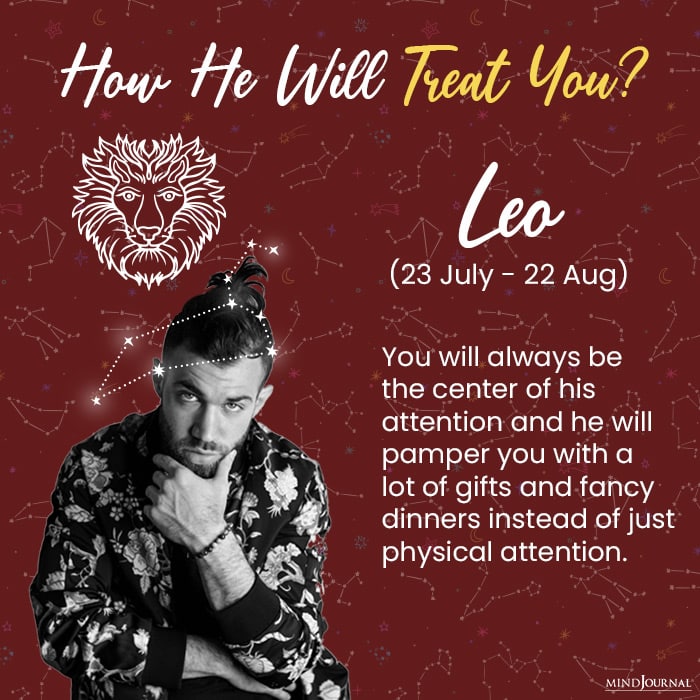 how a man will treat you leo