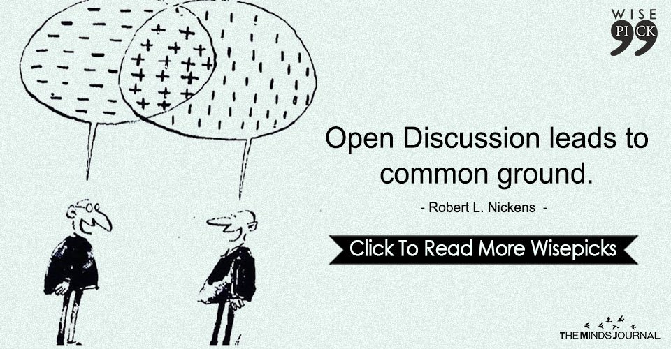 Open Discussion leads to common ground.