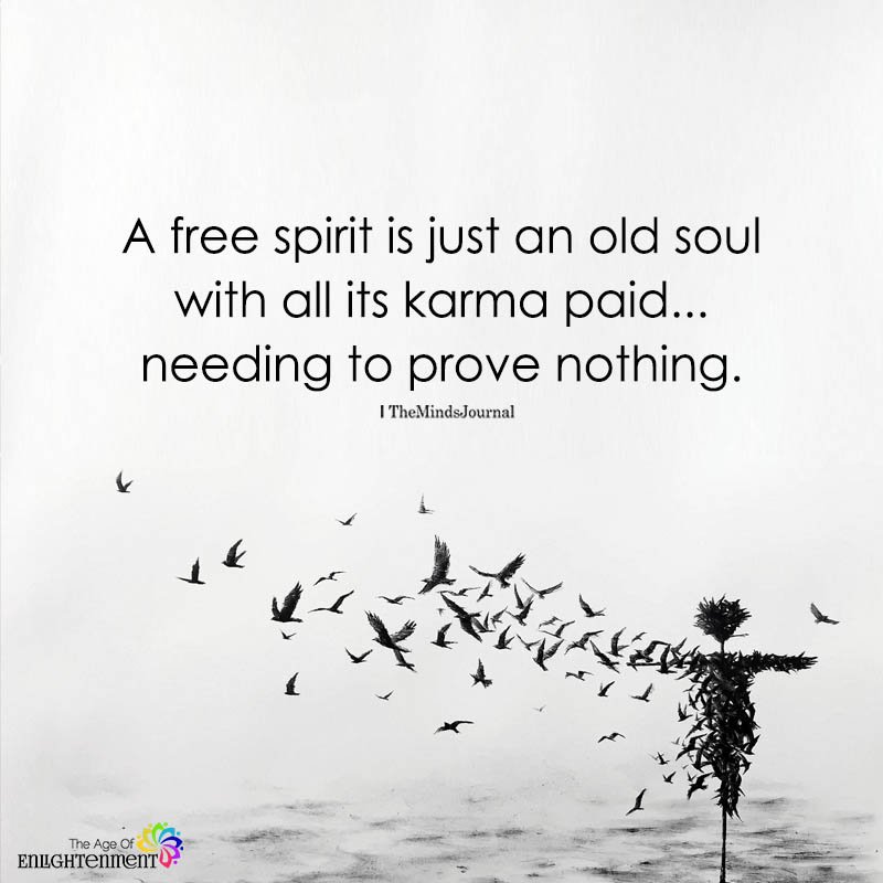 A Free Spirit is Just An Old Soul