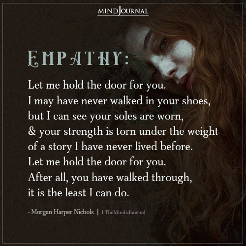 Empathy Let Me Hold The Door For You