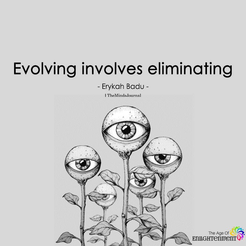 Evolving Involves Eliminating